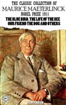 The Classic Collection of Maurice Maeterlinck. Nobel Prize 1911. Illustrated - Maurice Maeterlinck - 9780880046664