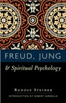Freud, Jung and Spiritual Psychology - Rudolf Steiner - 9780880104920
