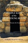 The Temple Sleep of the Rich Young Ruler - Edward Reaugh Smith - 9780880107327