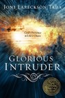 Glorious Intruder - Joni Eareckson Tada - 9780880706278