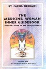 Medicine Woman Inner Guidebook - Carol Bridges - 9780880795128