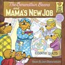 Berenstain Bears and Mama's New Job - Stan And Jan Berenstain Berenstain - 9780881031447