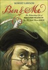 Ben and Me: A New and Astonishing Life of Benjamin Franklin as Written by His Good Mouse Amos - Amos - 9780881037548