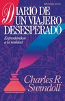 Diario de un Viajero Desesperado = Living on the Ragged Edge - Dr Charles R Swindoll - 9780881130461