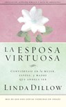 La esposa virtuosa - Linda Dillow - 9780881130645