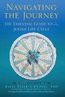 Navigating the Journey: The Essential Guide to the Jewish Life Cycle - Peter S. Knobel - 9780881232936