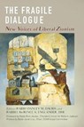 The Fragile Dialogue: New Voices of Liberal Zionism - Stanley M. Davids - 9780881233056