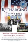 Recharging Judaism: How Civic Engagement is Good for Synagogues, Jews, and America - Judith Schindler - 9780881233087