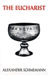 The Eucharist - Alexander Schmemann - 9780881410181