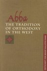 Abba: the Tradition of Orthodoxy in the West - John Behr ; Andrew Louth ; Dimitri Conomos - 9780881412482