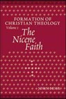 Formation of Christian Theology, Volume 2 - John (Dean and Professor of Patristics St Vladimir's Orthodox Theological Seminary New York and Metropolitan Kallistos Chair in Orthodox Theology Vrije Universiteit Amsterdam) Behr - 9780881412673