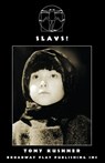 Slavs! - Tony Kushner - 9780881451245