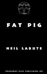 Fat Pig - Neil Labute - 9780881455205