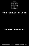 The Great Filter - Frank Winters - 9780881459173