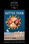 Hotter Than Egypt - Yussef El Guindi - 9780881459906