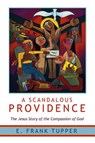 SCANDALOUS PROVIDENCE - Frank Tupper - 9780881462609