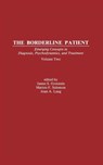 The Borderline Patient - James S. Grotstein ; Marion F. Solomon ; Joan A. Lang - 9780881630558