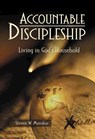 Accountable Discipleship: Living in God's Household - Steven W. Manskar - 9780881773392