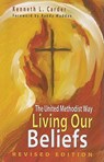 Living Our Beliefs: The United Methodist Way - Kenneth L. Carder - 9780881775716