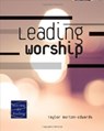 Leading Worship: A Lay Servant Ministries Advanced Course - Taylor Burton-Edwards - 9780881776850