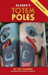 Kramer, P: Alaska's Totem Poles - Pat Kramer - 9780882407319