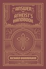 The Answer to the Atheist's Handbook - Richard Wurmbrand - 9780882641652