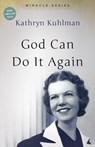 GOD CAN DO IT AGAIN REV/E - Kathryn Kuhlman - 9780882707105