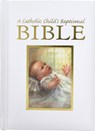 Catholic Child's Baptismal Bible-OE - Ruth Hannon - 9780882710082