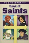 The Children's Book of Saints - Louis M. Savary - 9780882711300