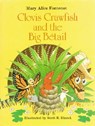Clovis Crawfish and the Big Betail - Mary Alice Fontenot - 9780882896892