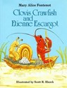 Clovis Crawfish and Etienne Escargot - Mary Alice Fontenot - 9780882898261