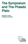 The Symposium and The Phaedo - Plato - 9780882951225