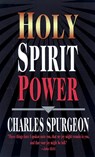HOLY SPIRIT POWER - Charles H. Spurgeon - 9780883683781