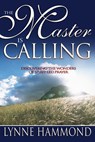The Master is Calling - Lynne Hammond - 9780883686348