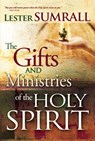 The Gifts and Ministries of the Holy Spirit - Lester Sumrall - 9780883686522