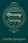 Morning & Evening - C. H. Spurgeon - 9780883687499