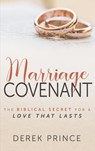 Prince, D: Marriage Covenant - Derek Prince - 9780883687819