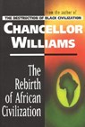 Rebirth of African Civilization - Chancellor Williams - 9780883781296