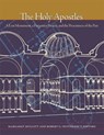 The Holy Apostles - MULLETT,  Margaret ; Ousterhout, Robert G. - 9780884024644