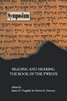 Reading and Hearing the Book of the Twelve - James D. Nogalski ; Marvin A. Sweeney - 9780884140214