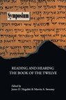 Reading and Hearing the Book of the Twelve - James D. Nogalski ; Marvin A. Sweeney - 9780884140214