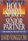 Holy Spirit My Senior Partner - Paul Y Cho - 9780884192268