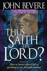 Thus Saith the Lord? - John Bevere - 9780884195757