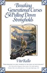 Breaking Generational Curses & Pulling Down Strongholds - Vito Rallo - 9780884197546