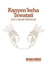Kanyen'keha Tewatati: Let's Speak Mohawk - David K. Maracle - 9780884327233