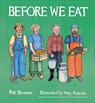 Before We Eat - Pat Brisson - 9780884488330