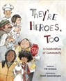 They're Heroes Too - Pat Brisson - 9780884489368