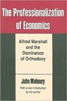 The Professionalization of Economics - John Maloney - 9780887383458
