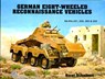 German 8-Wheeled Reconnaissance Vehicles - Horst Scheibert - 9780887404764