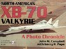 North American XB-70 Valkyrie - John M. Campbell ; Garry R. Pape - 9780887409066